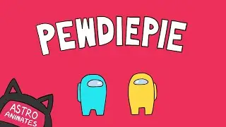 Among Us but its a Pewdiepie Intro