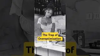 The Trap of Overoptimization — Chris Williamson
