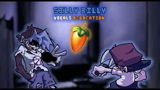 Silly Billy Vocals Recreation [ + FLP/MIDI ]