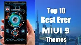 Top 10 Themes for MIUI 9 / MIUI 8 October 2017 || Redmi Note 4 / Redmi 4A / MI Max 2