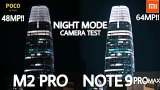 Poco M2 Pro 48MP!! Vs Xiaomi Note 9 Pro Max 64MP!! | NIGHT MODE | Camera Comparsion