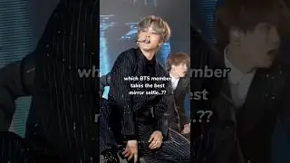 Which BTS member takes best selfie..??🤍#bts#ytshorts