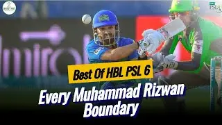 HBL PSL Part 1|| Muhammad Rizwan Every Boundary || Best of HBL PSL || Cricket Huz
