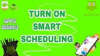 How To Turn On Smart Scheduling On Duolingo App