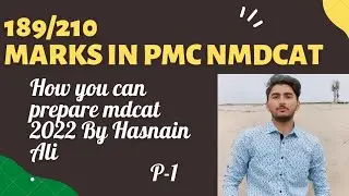 National Mdcat 2022 Preparation Guide by Hasnain Ali|189/210 marks in mdcat|| RMU | Repeater's View