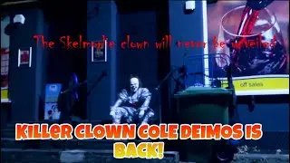 *BREAKING NEWS* KILLER CLOWN COLE DEIMOS IS terrifying Scottish town, FOR THE 2ND TIME!