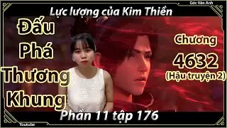 [Dịch Chuẩn] Đấu Phá Thương Khung hậu truyện 2 - chương 4632 | Góc Vân Anh