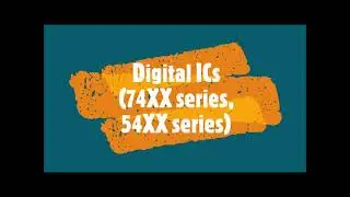 12-Digital ICs74XX series & 54XX series