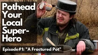 PotHead Your Local Super Hero | Episode 1: A Fractured Pot | Webseries