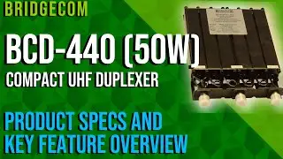 BridgeCom BCD-440 (50W) Compact UHF Duplexer Product Specs and Key Feature Overview