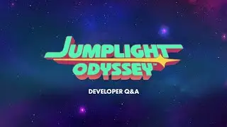 Jumplight Odyssey: Post NextFest Developer Q&A