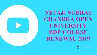 how to renewal nsou bdp course 2019 II Netaji Subhas Chandra Open University  bdp renewal 2019,part1