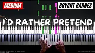 I'd Rather Pretend By Bryant Barnes Piano Tutorial | Medium Piano Lesson