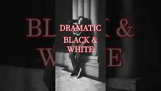 Dramatic Black & White in Lightroom Classic. #lightroom #photography #blackandwhite #drama #adobe