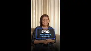Kiyim tanlashda qiynalasizmi ?