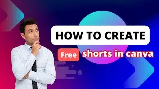 How to create shorts in canva / canva tutorial for beginners