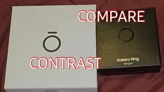 Compare / Contrast Ring Sizing Kits / Oura & Samsung