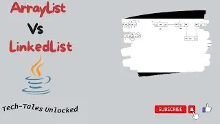 ArrayList vs LinkedList (Collection framework) @TechTalesUnlocked