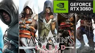 RTX 3060Ti | Assassin's Creed Franchise - 60+ FPS on All Titles?
