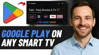 How To Get Google Play Store On ANY Smart TV (2026 GUIDE)