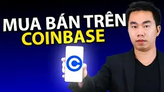 Hướng dẫn đầy đủ cách mua và bán trên Coinbase A-Z 2023