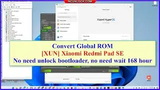 [XUN] Xiaomi Redmi Pad SE Convert Global ROM Without unlock bootloader, no need wait 168 hour
