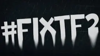 #FixTF2
