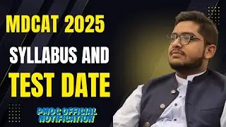 PMDC Official notification for Mdcat Syllabus and Date | Mdcat 2025 Best Preparation