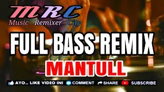 TERBARU FULL BAS_OFFICIAL REMIX MANTUL_YORIZ CAZTELLO