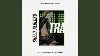 Tra (Traag Chilean Remix)
