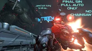 Final Sin (except Icon) using only Full Auto (No Chainsaw - Deathless Nightmare)