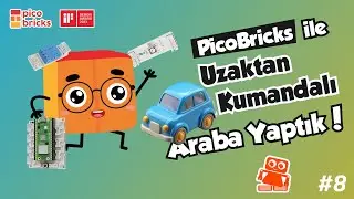 PicoBricks ile Uzaktan Kumandalı Araba Yaptık! PicoBricks Öğreniyorum #8