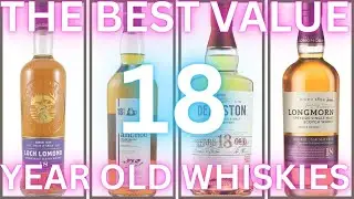 Best (unpeated) 18 Year Old Single Malts For Money