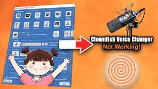Fix Clownfish Voice Changer Not Working (Mic & Voice Issues)