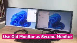 how to use old monitor as second monitor