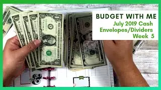 BUDGET WITH ME| July '19 Cash Envelope Unstuffing & Stuffing Week 5