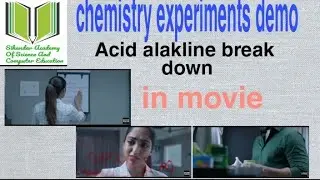 chemistry experiments demo in movies ( Acid alakline break down)