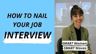 How to NAIL Your Job Interview (job interviews, interview prep, overcoming nerves)