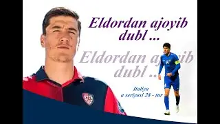 Eldordan ajoyib dubl ..