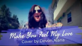 Make You Feel My Love - Bob Dylan / Adele (Ukulele Cover)