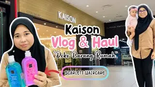 KAISON HAUL & VLOG | CUBA SCARLETT HAIRCARE TERBARU