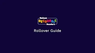 Nelson Decodable Readers Digital - Rollover Guide