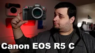 Canon EOS R5 C - The Hybrid Cinema Camera Beast of 2022
