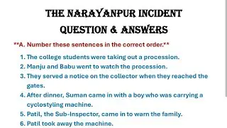 The Narayanpur Incident class 8 question answer of Gulmohar Golden Jubilee edition icse
