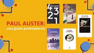 PAUL AUSTER: una guida postmoderna 📚