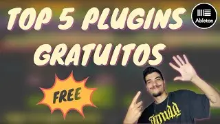 FREE | TOP 5 PLUGINS GRATUITOS [Review] Ableton Live | FL Studio