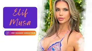 Elif Musa: Fitness Model and Instagram Influencer - Bio and Info