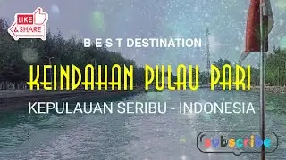 PULAU PARI TRIP - KEPULAUAN SERIBU