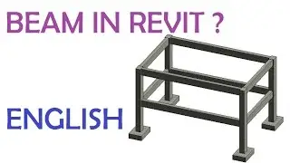 04-HOW TO ASSIGN STRUCTURAL BEAM IN REVIT ? IN ENGLISH