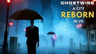 Ghostwire Tokyo in UEVR | A Slick Supernatural World